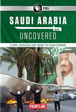 PBS - Frontline: Saudi Arabia Uncovered