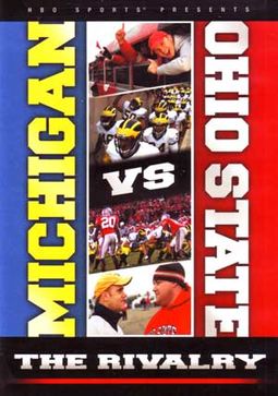 Football - Michigan vs. Ohio State: The Rivalry