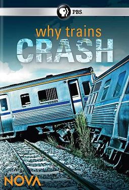 PBS - NOVA: Why Trains Crash