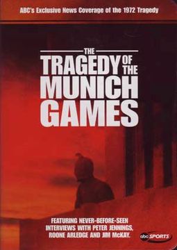 The Tragedy of the Munich Games: ABC's Exclusive