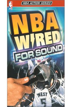 Basketball - NBA Wired for Sound