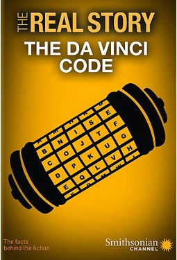 Smithsonian Channel - Da Vinci Code: The Real