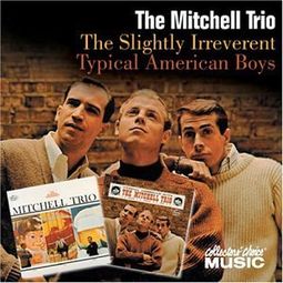 Slightly Irreverent Mitchell Trio / Typical