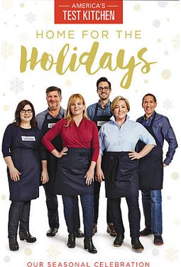 America's Test Kitchen: Home for the Holidays
