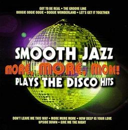More More More: Smooth Jazz Disco Hits
