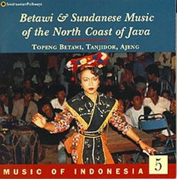 Music of Indonesia, Volume 5: Betawi and