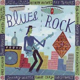 Roots of Rock: Blues Rock