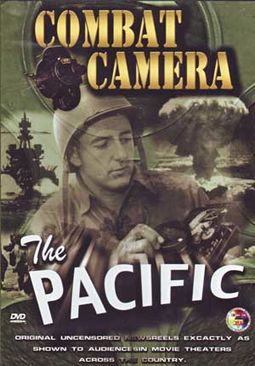 WWII - Combat Camera: The Pacific