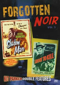 Forgotten Noir, Volume 3: Shadow Man / Shoot To