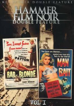 Hammer Film Noir, Volume 1 (Bad Blonde / Man Bait)
