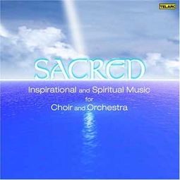 Sacred: Inspirational and Spiritual Music for