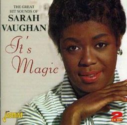 It's Magic: The Great Hit Sounds of Sarah Vaughan