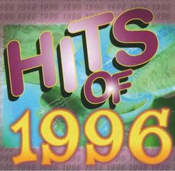 Hits of 1996