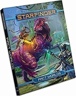 Starfinder Roleplaying Game: Pact Worlds