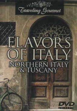 Flavors of Italy - Northern Italy & Tuscany