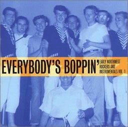Everybody's Boppin': Early Northwest Rockers and