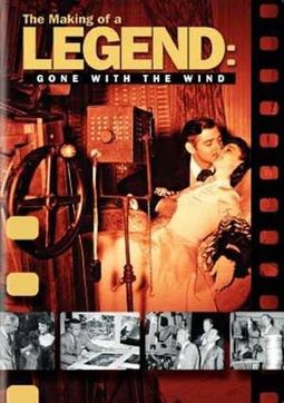 Gone with the Wind - The Making of a Legend