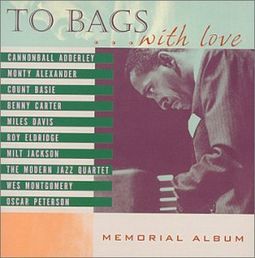 To Bags with Love: Milt Jackson Memorial Album