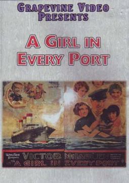 A Girl In Every Port (Silent)