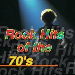 Rock Hits of The '70s [2000]
