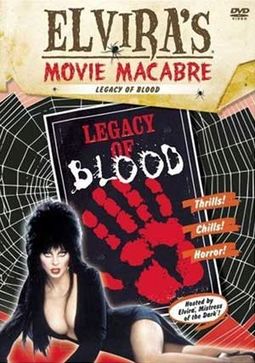Elvira's Movie Macabre - Legacy of Blood