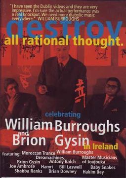 Destroy All Rational Thought: Celebrating William