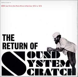 The Return Of Sound System Scratch: More Lee
