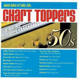 Chart Toppers: Rock Hits of The 50's