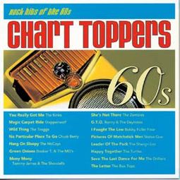 Chart Toppers: Rock Hits of The 60's