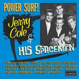 Power Surf! The Best of Jerry Cole & His Spacemen