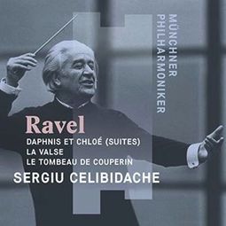 Maurice Ravel: Daphnis Et Chloe (Suites) La Valse
