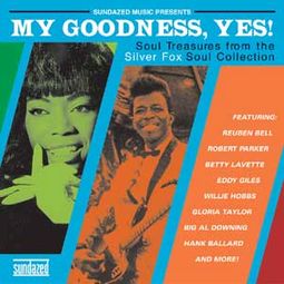 Silver Fox Soul Collection - My Goodness, Yes
