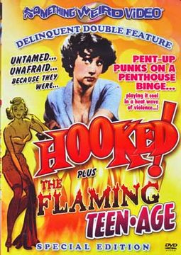Delinquent Double Feature: Hooked!(1957) / The