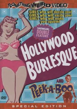 Hollywood Burlesque (1948) / Peek-A-Boo (1953)