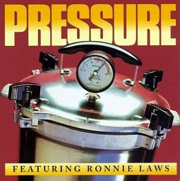 Pressure Featuring Ronnie Laws