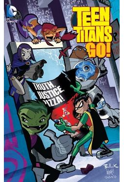 Teen Titans Go! 2: Truth, Justice, Pizza!