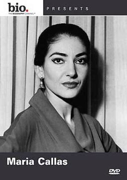 A&E Biography: Maria Callas