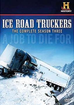 Ice Road Truckers - Complete Season 3 (3-DVD)