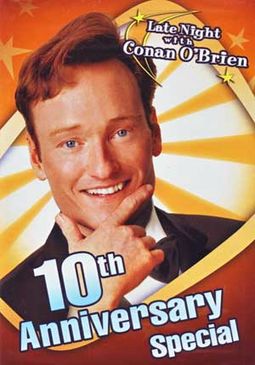 Late Night With Conan O'Brien - 10th Anniversary