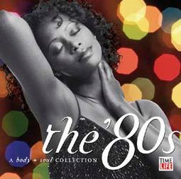 The '80s - A Body & Soul Collection