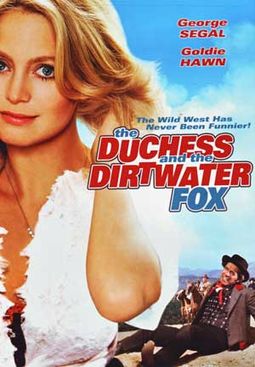 The Duchess and the Dirtwater Fox