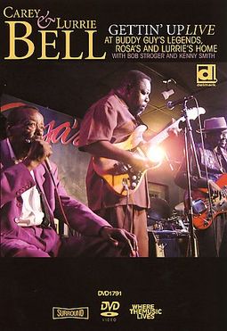 Carey Bell & Lurrie - Gettin' Up: Live at Buddy