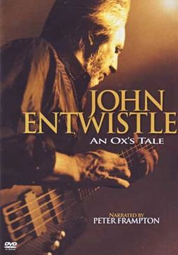 John Entwhistle - An Ox's Tale [Documentary]