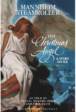 Mannheim Steamroller - Christmas Angel: A Story