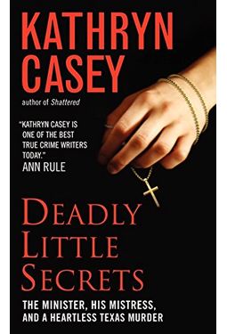 Deadly Little Secrets: The Minister, His