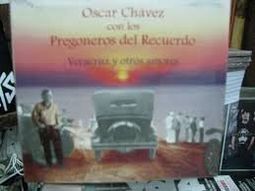 Oscar Chavez: Oscar Chavez con los Pregoneros del