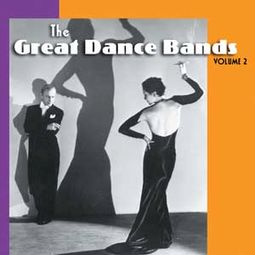 The Great Dance Bands, Volume 2