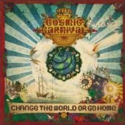 Change The World Or Go Home [import]
