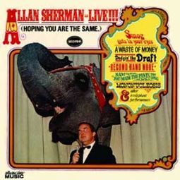 Allan Sherman: Live!!! (Hoping You Are the Same.)