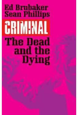 Criminal 3: The Dead and the Dying